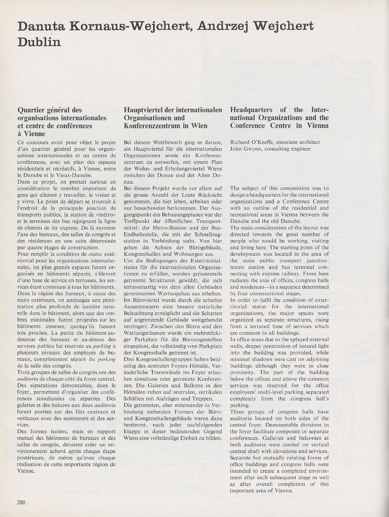 Projet: Quartier général des organisations internationales et centre de conférences à Vienne, Autriche | Danuta Kornaus- Wejchert, Andrzej Wejchert Dublin