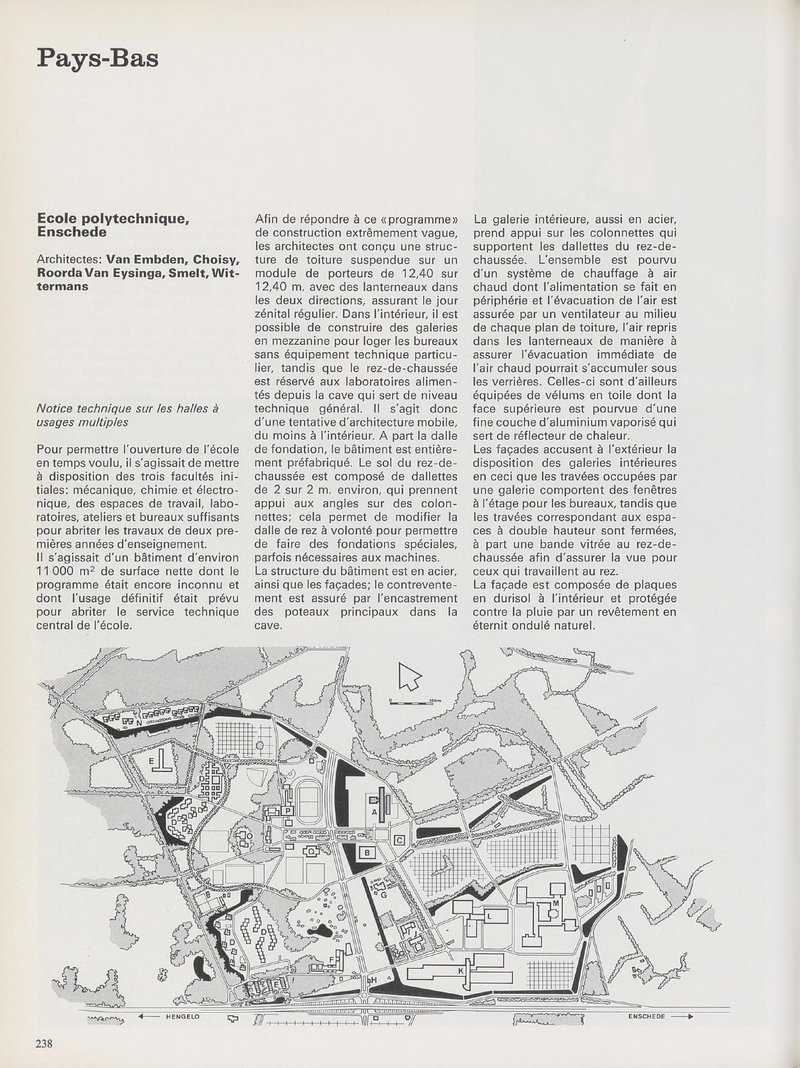 Ecole polytechnique, Enschede, Hollande | Van Embden, Choisy, Roorda Van Eysinga, Smelt, Wittermans