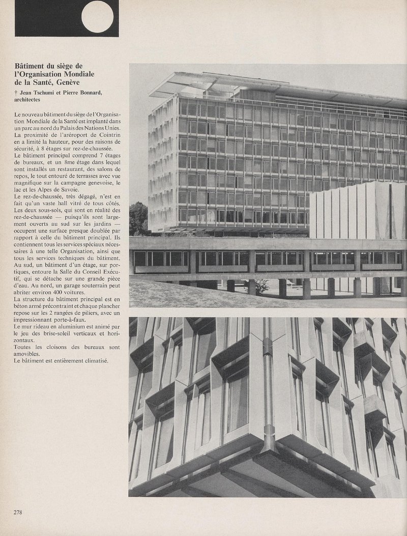 Bâtiment du siège de l’Organisation Mondiale de la Santé, Genève | Jean Tschumi, Pierre Bonnard