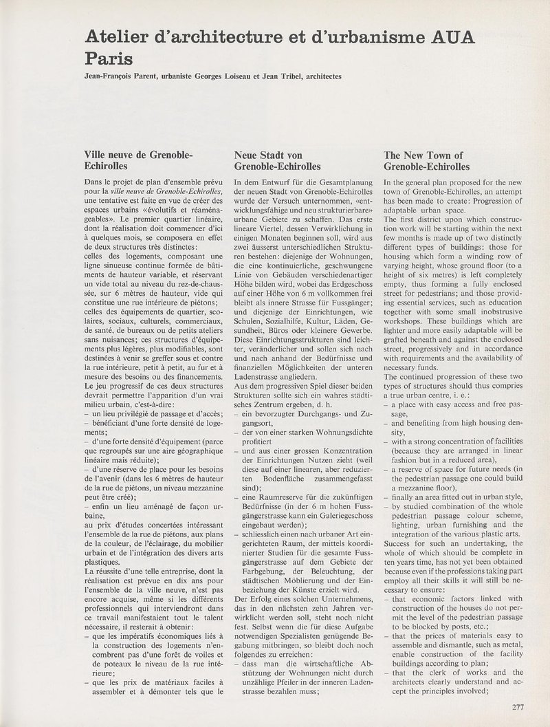 Projet: Ville neuve de Grenoble- Echirolles, France | Atelier d’architecture et d’urbanisme AUA, Paris: Jean-François Parent, urbaniste, Georges Loiseau, Jean Tribel, architects