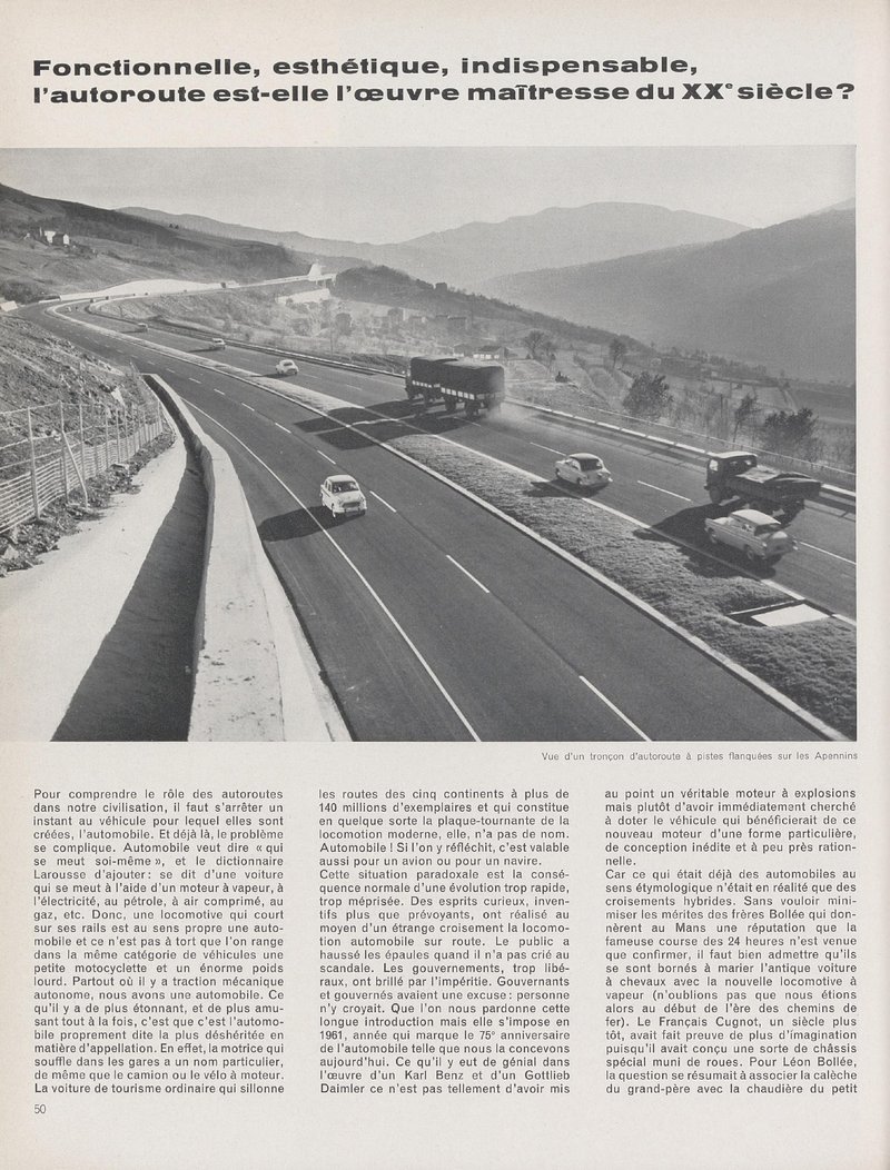 Fonctionnelle, esthétique, indispensable, l'autoroute est-elle l'œuvre maîtresse du XXe siècle? | H.-F. Berchet