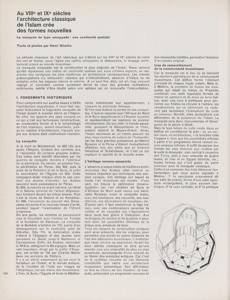 Au VIII e et au IXe siècle l'architecture classique de l'Islam crée des formes nouvelles | Henri Stierlin